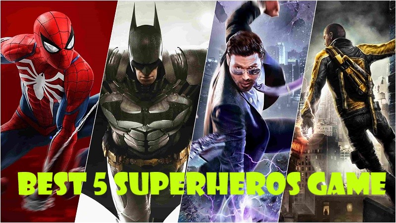 5 Best Superheroes Game, We Can Play in Summer Of 2022
